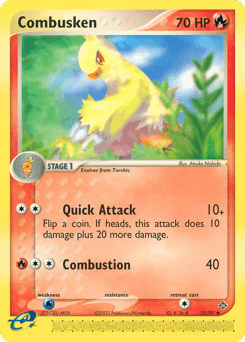 Combusken Dragon #25