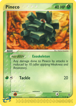 Pineco Dragon #71
